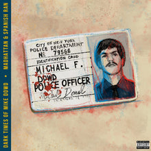 Load image into Gallery viewer, Dark Times Of Mike Dowd (LP) | Madhattan x Spanish Ran | Copenhagen Crates Exclusive Limited Vinyl 12" Wax Record Underground Rap Hiphop Hip Hop