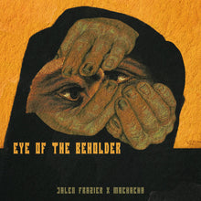 Load image into Gallery viewer, Eye Of The Beholder (LP)