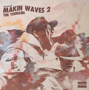Makin' Waves 2 - The Tsunami (LP)