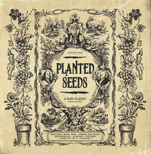 Planted Seeds (LP) [REISSUE]