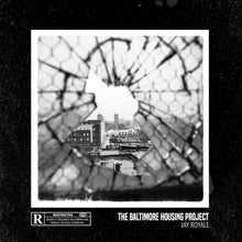 Load image into Gallery viewer, The Baltimore Housing Project (LP) | Jay Royale | Copenhagen Crates Exclusive Limited Vinyl 12&quot; Wax Record Underground Rap Hiphop Hip Hop