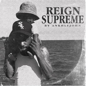 Reign Supreme (LP) | Ankhlejohn | Copenhagen Crates Exclusive Limited Vinyl 12" Wax Record Underground Rap Hiphop Hip Hop