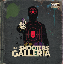 Load image into Gallery viewer, The Shooters Galleria (LP)